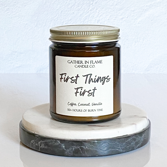 First Things First Candle ©️