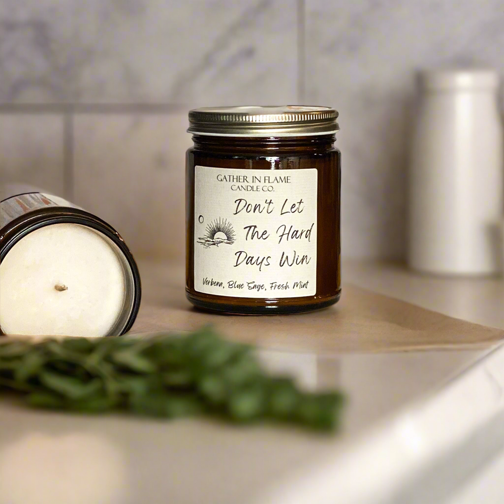 Don't Let the Hard Days Win Coconut Wax Candle